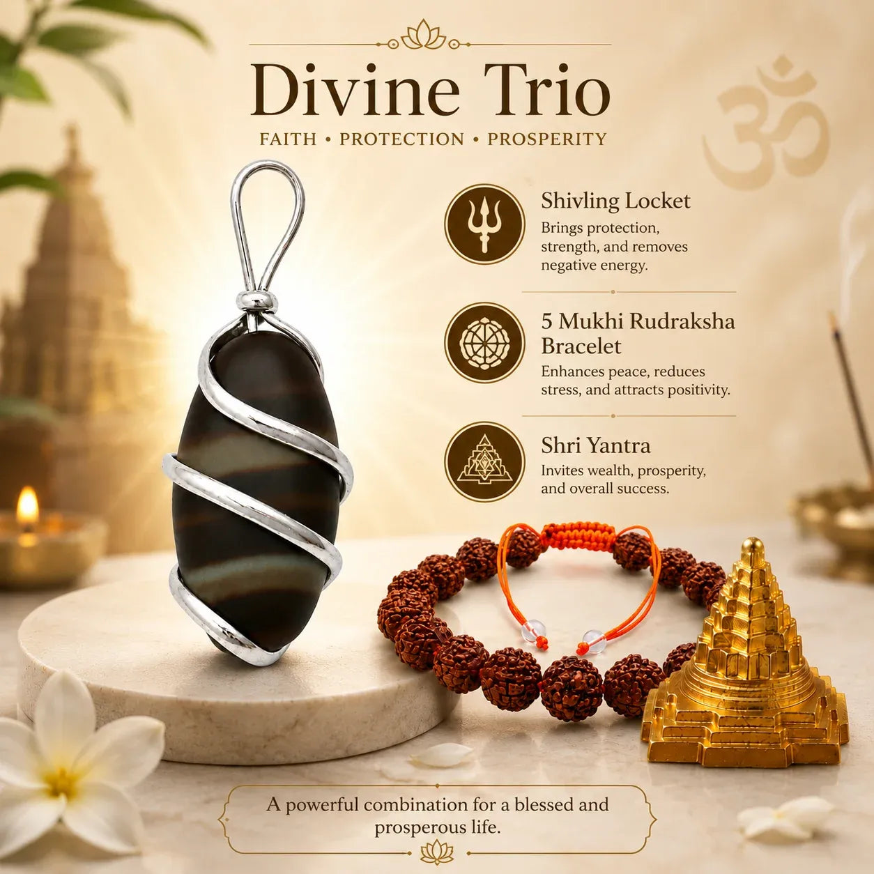 Divine Trio spiritual jewelry set featuring a Shiva Locket pendant, a 5 Mukhi Rudraksha Bracelet, and a Shri Yantra, displayed on a marble pedestal with descriptive text and spiritual symbols on a warm beige background.